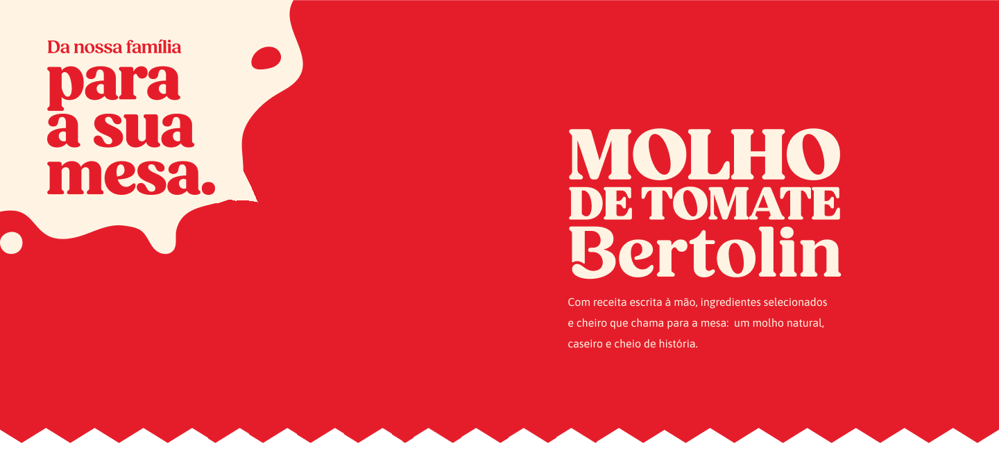 Molho de Tomate Bertolin: da nossa família para a sua mesa